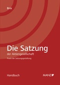 Cover: Die Satzung der Aktiengesellschaft - Manz
