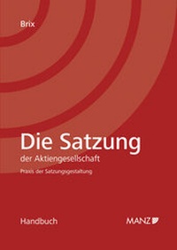 Abbildung von: Die Satzung der Aktiengesellschaft - Manz