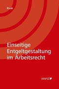 Cover: Einseitige Entgeltgestaltung im Arbeitsrecht - Manz