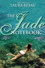 Cover: The Jade Notebook - Delacorte Press