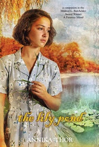 Enlarge image Cover: The Lily Pond - Delacorte Press Books for Young Readers