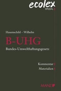 Cover: Bundes-Umwelthaftungsgesetz - B-UHG - Manz