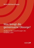 Cover: Was bringt die gemeinsame Obsorge? - Manz
