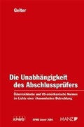 Cover: Die Unabh&auml;ngigkeit des Abschlusspr&uuml;fers - Manz