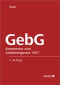 Cover: Kommentar zum Geb&uuml;hrengesetz 1957 - Manz