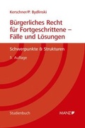 Cover: B&uuml;rgerliches Recht f&uuml;r Fortgeschrittene - F&auml;lle und L&ouml;sungen - Manz