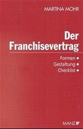 Cover: Der Franchisevertrag - Manz