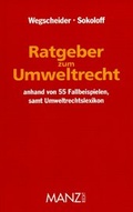 Cover: Ratgeber Umweltrecht - Manz