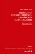 Cover: Perspektiven eines Einheitlichen Europ&auml;ischen Handelsregisters - Manz