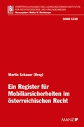 Cover: Ein Register f&uuml;r Mobiliarsicherheiten im &ouml;sterreichischen Recht - Manz