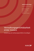 Cover: Verwaltungsgerichtsbarkeit erster Instanz - Manz