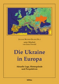 Enlarge image Cover: Die Ukraine in Europa - Böhlau