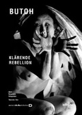 Cover: Kl&auml;rende Rebellion : Butoh - B&ouml;hlau