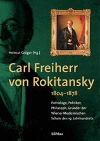 Enlarge image Cover: Carl Freiherr von Rokitansky (1804-1878) - Böhlau