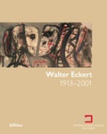 Cover: Walter Eckert 1913-2001 - B&ouml;hlau