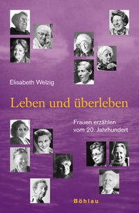 Enlarge image Cover: Leben und überleben - Böhlau