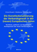 Cover: Die Konstitutionalisierung der Verbandsgewalt in der (neuen) Europ&auml;ischen Union - B&ouml;hlau