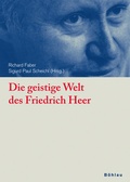 Cover: Die geistige Welt des Friedrich Heer - B&ouml;hlau