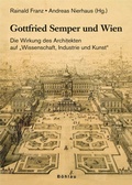 Cover: Gottfried Semper und Wien - B&ouml;hlau