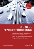 Cover: Die neue Pendlerf&ouml;rderung - Manz