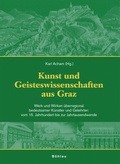 Cover: Kunst und Wissenschaft aus Graz / Kunst und Geisteswissenschaften aus Graz - B&ouml;hlau