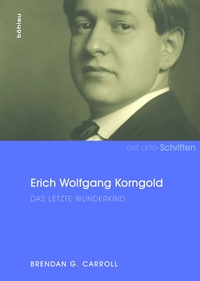 Abbildung von: Erich Wolfgang Korngold - Böhlau