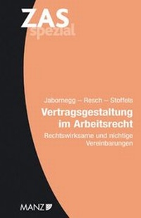 Abbildung von: Vertragsgestaltung im Arbeitsrecht ZAS Spezial - Manz