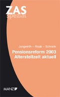 Cover: Pensionsreform 2003 Altersteilzeit aktuell - Manz