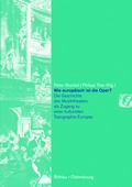 Cover: Wie europ&auml;isch ist die Oper? - B&ouml;hlau