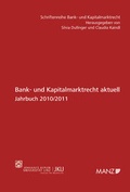 Cover: Bank- und Kapitalmarktrecht aktuell - Jahrbuch 2010/2011 - Manz