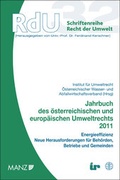 Cover: Jahrbuch des &ouml;sterreichischen und europ&auml;ischen Umweltrechts 2011 - Manz