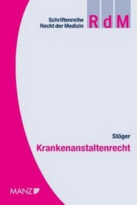 Abbildung von: Krankenanstaltenrecht - Manz