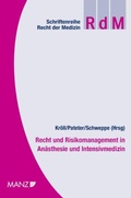 Cover: Recht und Risikomanagement in An&auml;sthesie und Intensivmedizin Festschrift Metzler - Manz