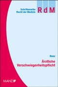 Cover: &Auml;rztliche Verschwiegenheitspflicht - Manz