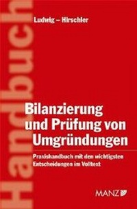 Abbildung von: Bilanzierung und Prüfung von Umgründungen - Manz