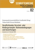 Cover: Verpflichtendes Vorschul- oder Kindergartenjahr: Rahmenbedingungen und Auswirkungen - Manz