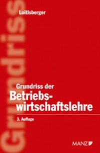 Abbildung von: Grundriss der Betriebswirtschaftslehre - Manz