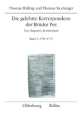 Cover: Die gelehrte Korrespondenz der Br&uuml;der Pez - B&ouml;hlau