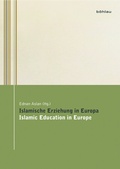 Cover: Islamische Erziehung in Europa - B&ouml;hlau