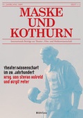 Cover: Maske und Kothurn. Internationale Beitr&auml;ge zur Theaterwissenschaft an der Universit&auml;t Wien / Maske und Kothurn 55. Jg./1-2, 2009 - B&ouml;hlau