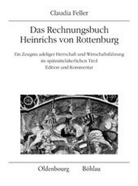 Enlarge image Cover: Das Rechnungsbuch Heinrichs von Rottenburg - Böhlau