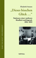 Cover: &raquo;Dieses bisschen Gl&uuml;ck...&laquo; - B&ouml;hlau