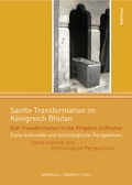Cover: Sanfte Transformation im K&ouml;nigreich Bhutan / Soft Transformation in the Kingdom of Bhutan - B&ouml;hlau