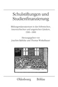 Cover: Schulstiftungen und Studienfinanzierung - B&ouml;hlau