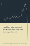 Abbildung von: Neoliberalismus und die Krise des Sozialen - Böhlau