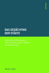 Enlarge image Cover: Das Gedächtnis der Städte - Böhlau