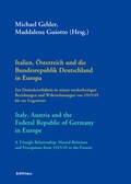 Cover: Italien, &Ouml;sterreich und die Bundesrepublik Deutschland in Europa / Italy, Austria and the Federal Republic of Germany in Europe - B&ouml;hlau