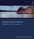 Cover: Leben mit der Donau - B&ouml;hlau
