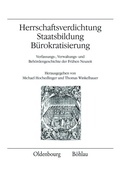 Cover: Herrschaftsverdichtung, Staatsbildung, B&uuml;rokratisierung - B&ouml;hlau