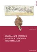 Cover: Notarielle und kirchliche Urkunden im fr&uuml;hen und hohen Mittelalter - B&ouml;hlau